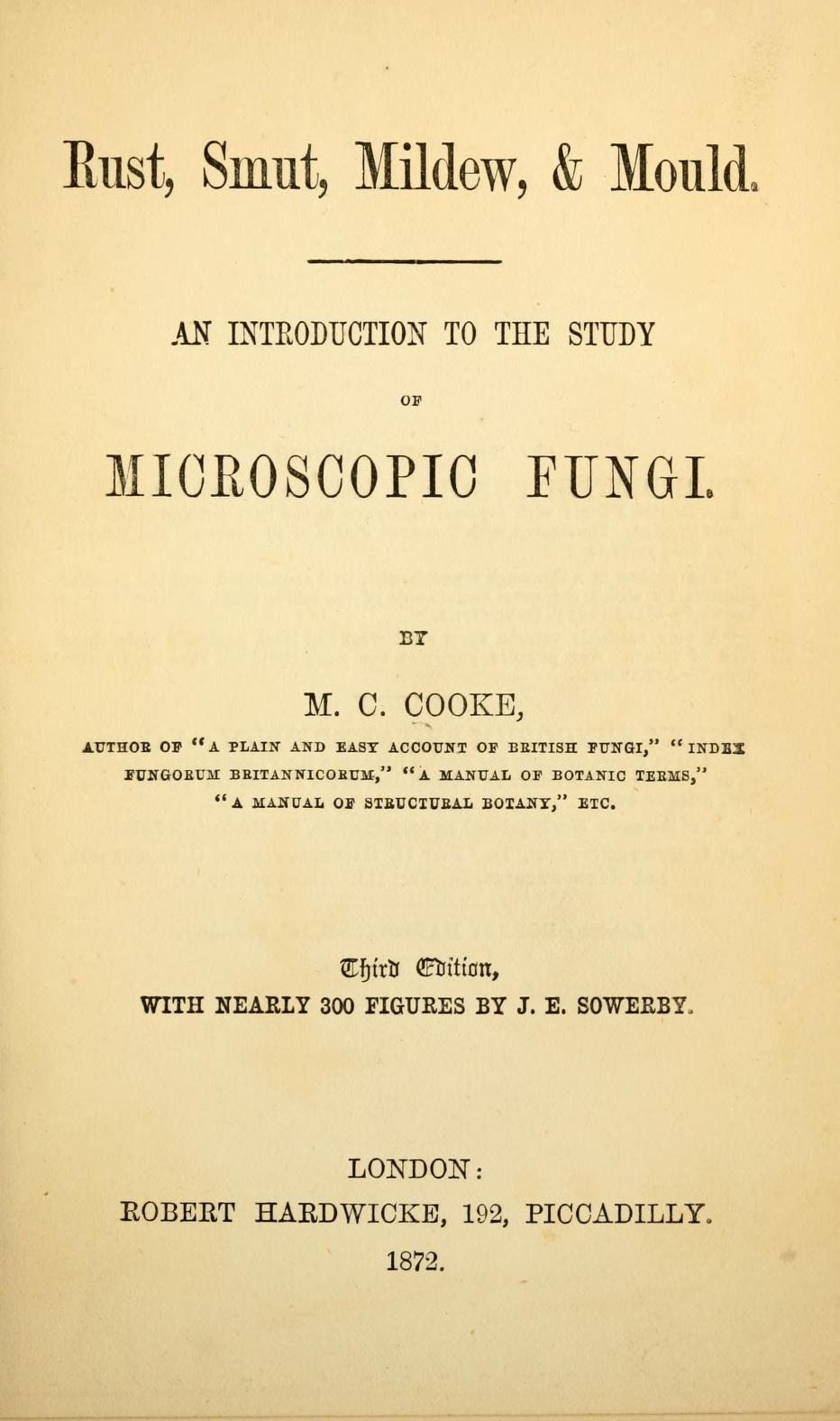 Rust, Smut, Mildew & Mould